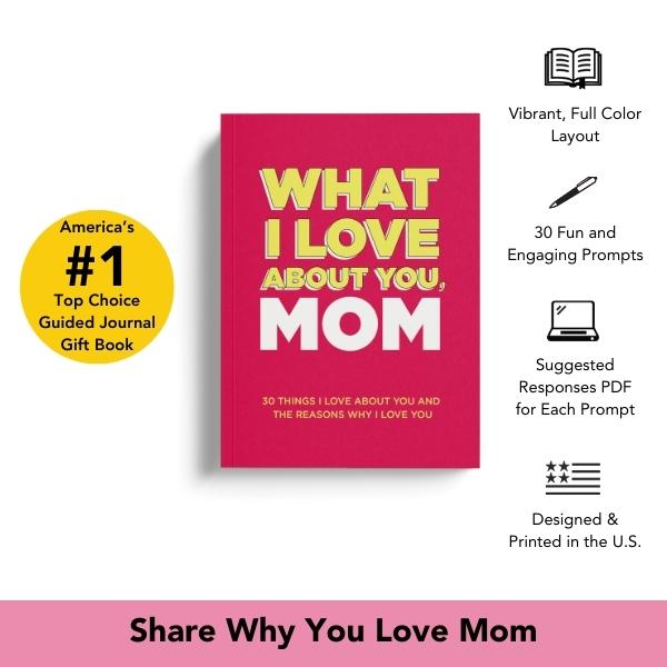 What I Love About You MOM Book